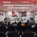 CÂMARA DE GUANAMBI REALIZA SESSÃO MOVIMENTADA