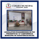 LEGISLATIVO GUANAMBIENSE SE FEZ PRESENTE NA 12ª CONFERÊNCIA MUNICIPAL DE ASSISTÊNCIA SOCIAL